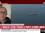 Replay Les émissions spéciales - Édition spéciale - L'Iran dit avoir touché le porte-avions Lincoln - 05/03