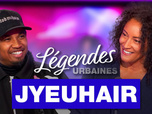 Replay Légendes urbaines - Jyeuhair, liberté et créativité