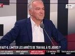 Replay Les Grandes Gueules - Faut-il limiter à 15 jours les arrêts de travail ?