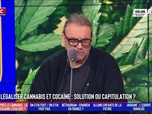 Replay Les Grandes Gueules - Légaliser le cannabis et la cocaïne : solution ou capitulation ?