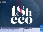 Replay Le 18h Eco - Mardi 8 avril