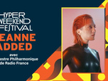 Replay Hyper Weekend Festival de Radio France - 27/05/2026