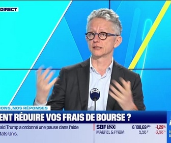 Replay Tout pour investir - Vos questions, nos réponses : Comment réduire vos frais de bourse ? - 04/03