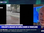 Replay BFMTVSD - Violents orages de grêle dans le Vaucluse - 04/06