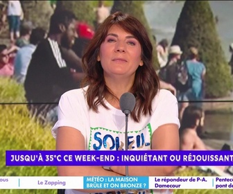 Replay Estelle Midi - Jusqu'à 36°C ce week-end : inquiétant ou réjouissant ?