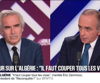 Replay BFM Politique - Relations entre la France et l'Algérie: Éric Zemmour veut couper tous les visas pour maintenir le rapport de force