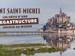 Replay Mont-St-Michel : les défis d'une mégastructure unique au monde