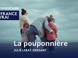 Replay La France en Vrai - Normandie - La pouponnière