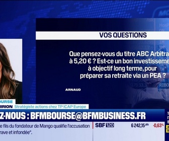 Replay BFM Bourse - Culture Bourse : Que pensez-vous du titre ABC Arbitrage ? Objectif long terme, préparation de la retraite dans le PEA ? , par Gwendal Daubresse-Chasle - 26/05