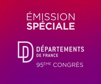 Replay 95ème Congrès des Assises des Départements de France à Reims
