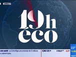 Replay Le 19h Eco - Jeudi 28 mai