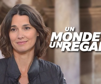Replay Un monde, un regard - Eglantine Emeyé, un combat en héritage