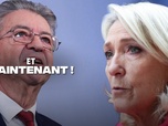 Replay Et maintenant ! - RN / LFI : la convergence des luttes ?