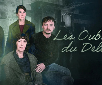 Replay Les oubliés du Delta