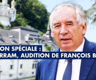 Replay affaire Bétharram, audition de François Bayrou