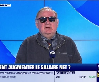 Replay Le débat - Nicolas Doze face à Jean-Marc Daniel : Comment augmenter le salaire net ? - 07/05