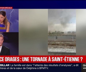 Replay BFM Grand Soir - Vigilance orages : une tornade à Saint-Étienne ? - 16/07