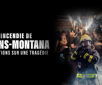 Replay Incendie de Crans-Montana : révélations sur une tragédie