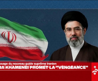 Replay On va plus loin - Mojtaba Khamenei : un premier message du guide suprême iranien?