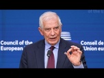 Replay Josep Borrell dénonce l'adoption de la loi russe par la Géorgie et demande son annulation