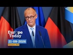 Replay Europe Today : Merz de nouveau sous pression, la plus grande frappe ukrainienne touche Moscou