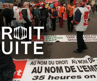 Replay Droit de suite - Que reste-t-il des 35 heures ?