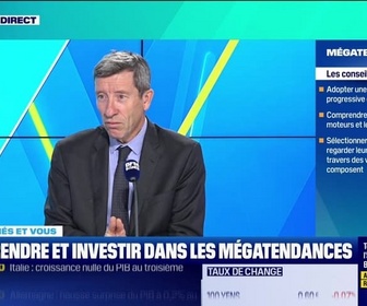 Replay Tout pour investir - Les marchés et vous : Comprendre et investir dans les mégatendances - 30/10