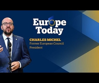 Replay Europe Today : entretien exclusif avec Charles Michel, ancien président du Conseil européen