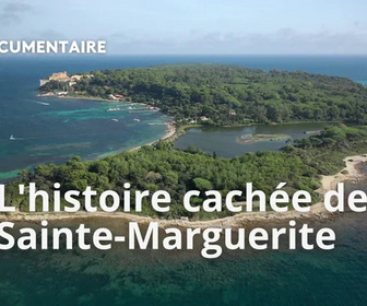 Replay La France en vrai - L'histoire cachée de l'île Sainte-Marguerite