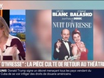 Replay BFM Première - Nuit d'ivresse : la pièce culte de retour au théâtre - 30/01