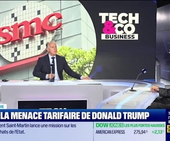 Replay Tech & Co Business - TSMC : la menace tarifaire de Donald Trump - 05/11