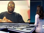 Replay La question qui fâche - Hollywood boudé par Cannes... ou l'inverse?