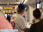 Replay Un jour, un doc - Toronto, le nouveau New York