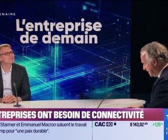 Replay L'entreprise de demain : Les entreprises ont besoin de connectivité - 26/02