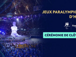 Replay Cérémonie de clôture des Jeux Paralympiques d'hiver de Milano Cortina 2026 - 15/03/2026