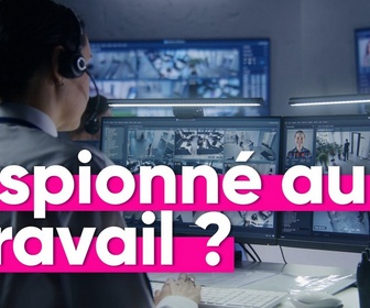 Replay Top Info - Caméras, logiciels espions : comment votre entreprise peut vous surveiller ?