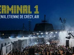 Replay Terminal 1 : Air, Phoenix et Etienne de Crécy