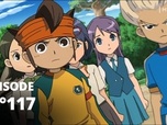 Replay Inazuma Eleven - S03 E117 - Les joueurs de dernière génération!