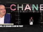 Replay Iconic Business - Les Désirables de la semaine : Chanel ce grand club de foot - 14/06