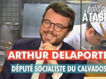 Replay Politiques, à table ! - Arthur Delaporte, député Socialiste du Calvados