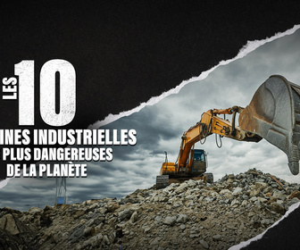 Replay Les 10 machines industrielles les plus dangereuses de la planète