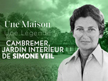 Replay Une maison, une légende - Cambremer, le jardin intérieur de Simone Veil