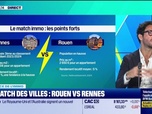 Replay La place de l'immo : Le match des villes, Rouen VS Rennes - 21/03
