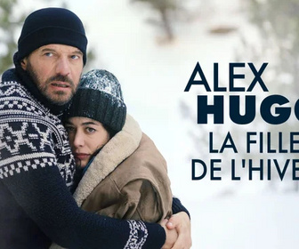 Replay Alex Hugo - La fille de l'hiver