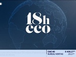 Replay Le 19h Eco - Le 18h Eco - Mercredi 29 juillet