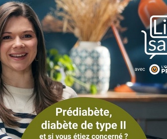 Replay Living Santé avec l'Observatoire Santé PRO BTP - Prédiabète, diabète de type II, et si vous étiez concerné ?