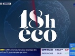 Replay Le 18h Eco - Jeudi 24 juillet