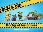 Replay Ruben & cie - Rocky et les ourses