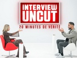 Replay Interview Uncut : 20 minutes de vérité - S2 E8 - Mélanie & Nabil