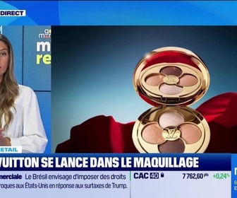 Replay Good Morning Business - Morning Retail : Louis Vuitton se lance dans le maquillage, par Eva Jacquot - 29/08